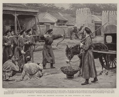 Archery Drill by Chinese Soldiers in the Streets of Pekin by Frank Dadd